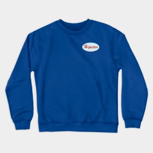 Hipster Crewneck Sweatshirt